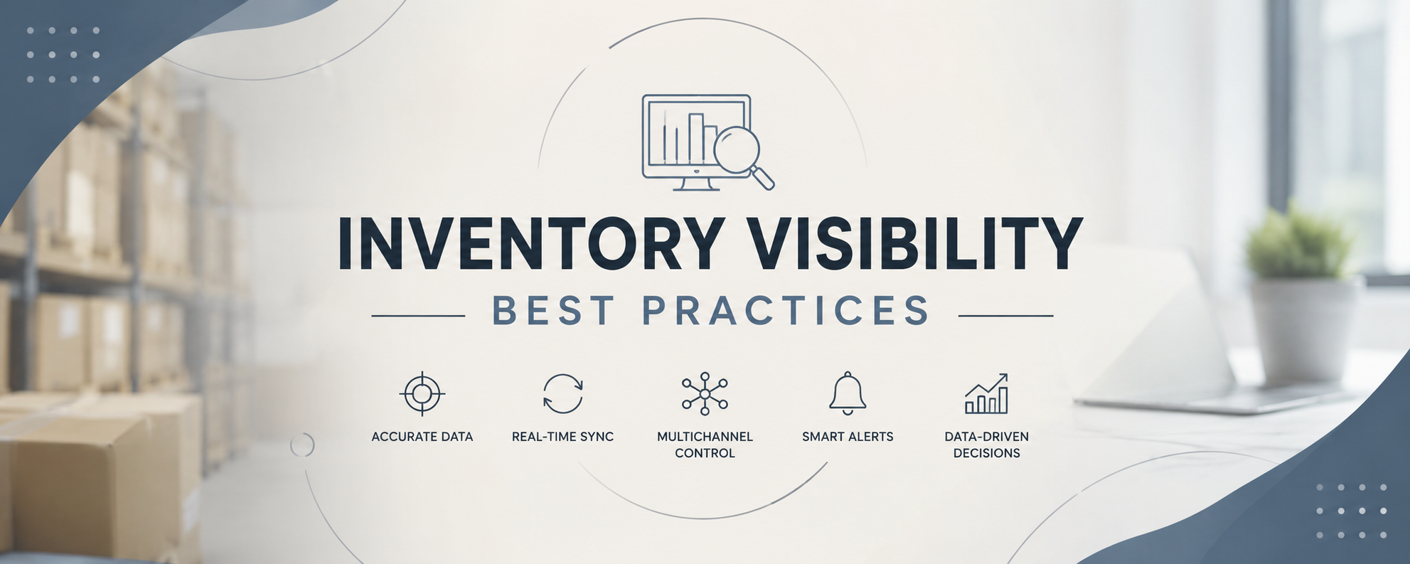 Inventory Visibility Best Practices
