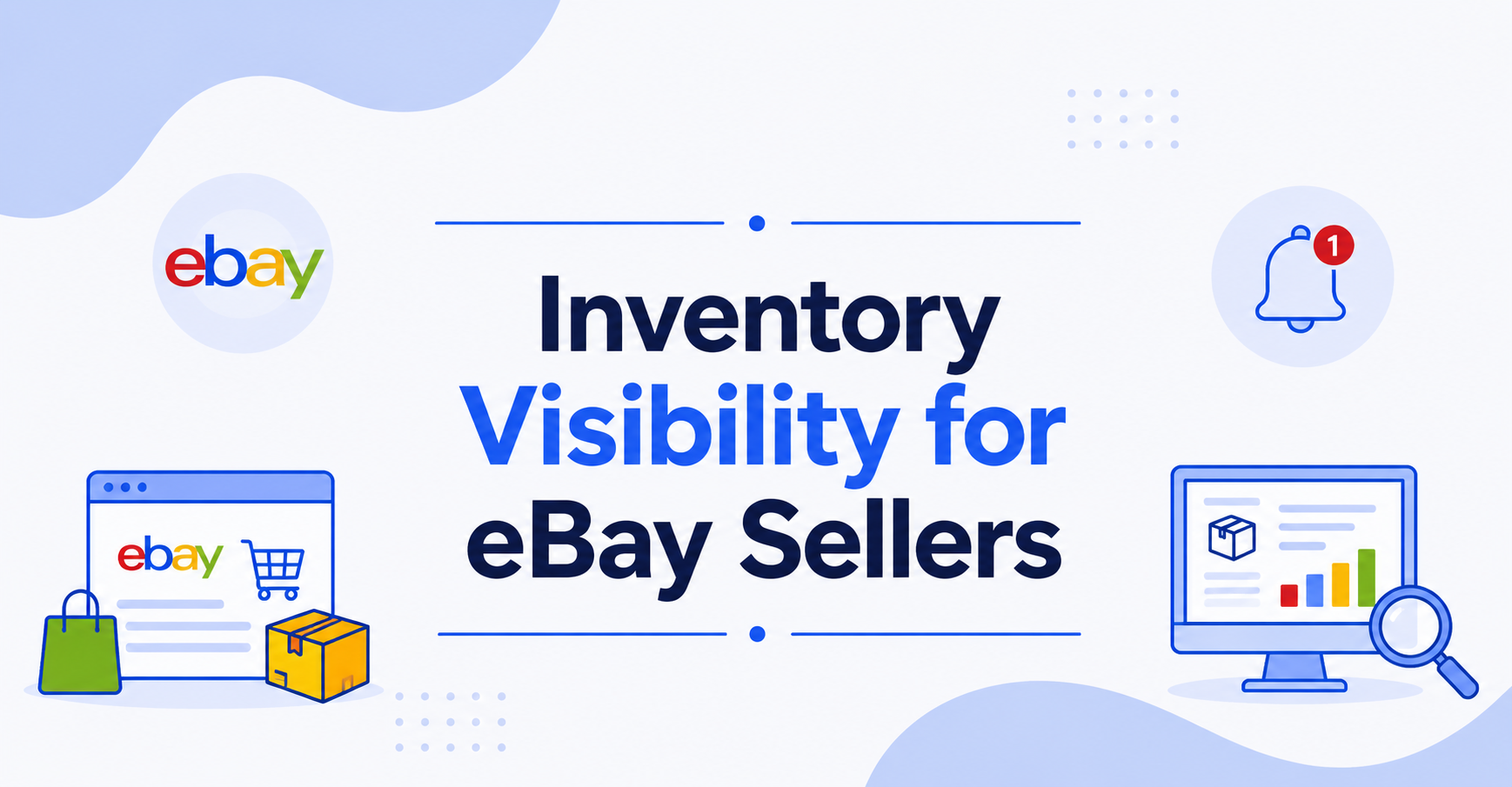 Inventory Visibility for eBay Sellers
